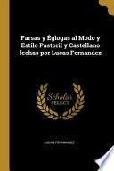 Libro Farsas y Églogas al Modo y Estilo Pastoril y Castellano fechas por Lucas Fernandez
