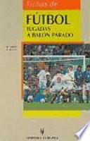 Libro Fichas de fútbol. Jugadas a balón parado