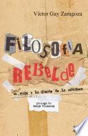 Libro Filosofía rebelde