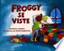 Libro Froggy se viste