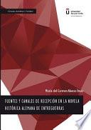 Libro Fuentes y canales de recepción en la novela histórica alemana de entreguerras.