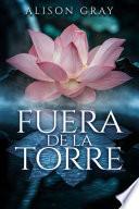 Libro Fuera de la Torre - Un historia detectivesca de las emociones