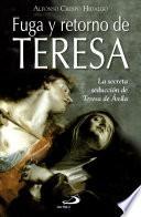Libro Fuga y retorno de Teresa