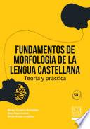 Libro Fundamentos de morfología de la lengua Castellana