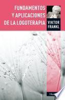 Libro Fundamentos y aplicaciones de la logoterapia