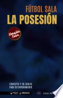 Libro Fútbol sala. La posesión