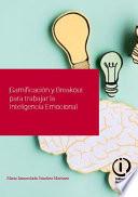 Libro Gamificación y Breakout para trabajar la Inteligencia Emocional