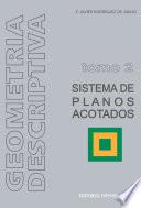 Libro Geometría descriptiva.Tomo II. Sistema de Planos Acotados.