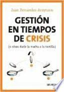 Libro Gestión en tiempos de crisis