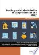 Libro Gestión y control administrativo de las operaciones de caja