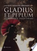 Libro Gladius et peplum