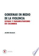 Libro Gobernar en medio de la violencia