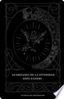 Libro Guardianes de la intimidad