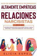 Libro Guía de supervivencia de personas altamente empáticas y relaciones narcisistas 2 libros en 1
