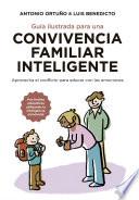 Libro Guía Ilustrada para una Convivencia Familiar Inteligente