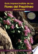 Libro Guía imprescindible de las flores del Prepirineo y tierras vecinas