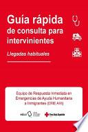 Libro Guía rápida de consulta para intervinientes. Llegadas habituales