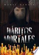 Libro Hábitos Mortales