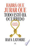 Libro Habrá que jurar que todo esto ha ocurrido