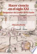 Libro Hacer ciencia en el siglo XXI