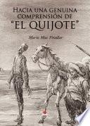 Libro Hacia una genuina comprensión de El Quijote