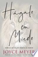 Libro Hágalo con miedo