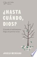 Libro ¿Hasta cuándo, Dios?