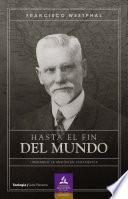 Libro Hasta el fin del mundo