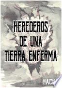 Libro Herederos de una tierra enferma