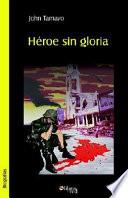 Libro Heroe Sin Gloria