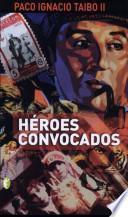 Libro Héroes convocados