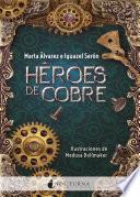 Libro Héroes de cobre