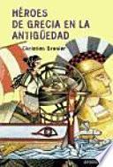 Libro Héroes de Grecia en la antigüedad