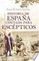 Libro Historia de España contada para escépticos