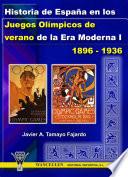 Libro Historia de España en los Juegos Olímpicos de verano de la Era Moderna I (1896-1936)