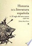 Libro Historia de la literatura española: El siglo del arte nuevo : 1598-1691