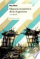 Libro Historia económica de la Argentina en el siglo XIX