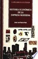 Libro Historia económica de la empresa moderna
