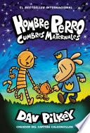 Libro Hombre Perro: Cumbres maternales (Dog Man: Mothering Heights)
