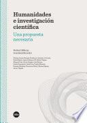 Libro Humanidades e investigación científica. Una propuesta necesaria