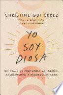 Libro I Am Diosa \ Yo soy Diosa (Spanish edition)