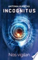 Libro Incognitus. Nos vigilan