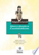 Libro Indagando en el pasado. Género y educación en el nacionalcatolicismo