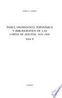 Libro Índice onomástico, toponímico y bibliográfico de las Cartas de jesuitas, 1634-1648