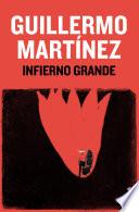 Libro Infierno grande (Ed. Conmemorativa)