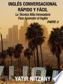 Libro Inglés Conversacional Rápido y Fácil - Parte 3