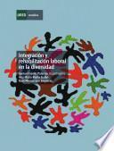 Libro Integración Y Rehabilitación Laboral en la Diversidad