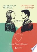 Libro Inteligencia Artificial Versus Inteligencia Humana