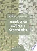 Libro Introducción al álgebra conmutativa