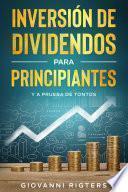 Libro Inversión De Dividendos Para Principiantes Y A Prueba De Tontos
